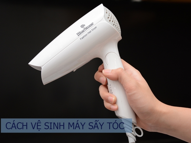 cách vệ sinh máy sấy tóc 1